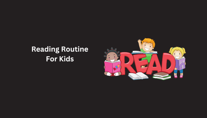 Reading Routine For Kids
